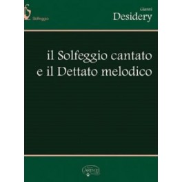 DESIDERY IL SOLFEGGIO CANTATO E IL DETTATO MELODICO