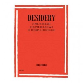 DESIDERY COME SUPERARE L'ESAME DI TEORIA E SOLFEGGIO