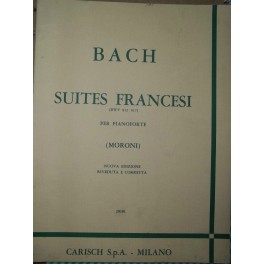 BACH SUITE FRANCESI PER PIANOFORTE ED CARISCH