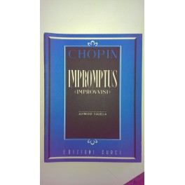 CHOPIN IMPROVVISI PER PIANOFORTE