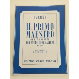 CZERNY IL PRIMO MAESTRO DI PIANOFORTE 100 STUDI OP 599