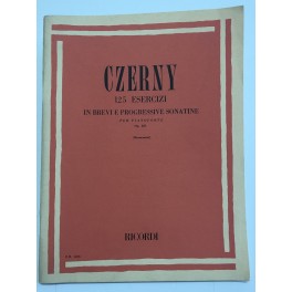 CZERNY 125 ESERCIZI IN BREVE E PROGRESSIVE SONATINE OP261