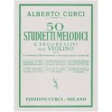 CURCI 50 STUDIETTI MELODICI OP 22 PER VIOLINO