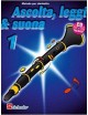 ASCOLTA LEGGI E SUONA VOL 1 PER CLARINETTO