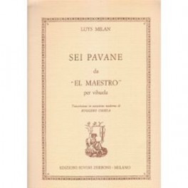 LUYS MILAN SEI PAVANE PER VIHUELA DA EL MAESTRO