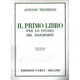 TROMBONE IL PRIMO LIBRO PER LO STUDIO DEL PIANOFORTE