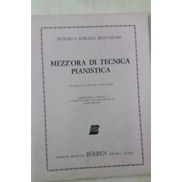 MONTANARI MEZZ'ORA DI TECNICA PIANISTICA