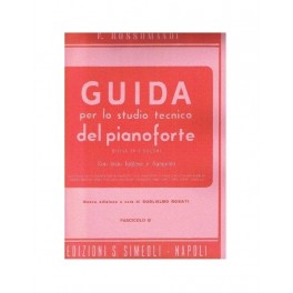 ROSSOMANDI GUIDA PER LO STUDIO TECNICO DEL PIANOFORTE VOL 3