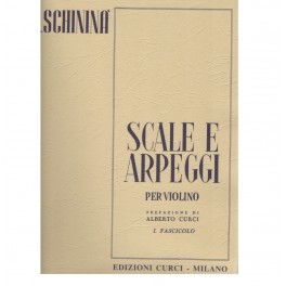 SCHININA' SCALE E ARPEGGI PER VIOLINO FASCICOLO I
