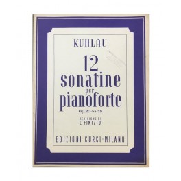 KUHLAU 12 SONATINE PER PIANOFORTE OP 20,55,59