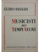 GUIDO PANNAIN MUSICISTI DEI TEMPI NUOVI