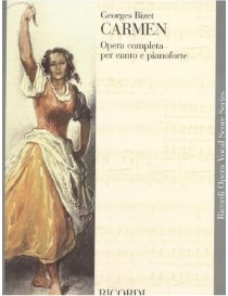 GEORGES BIZET CARMEN OPERA COMPLETA PER CANTO E PIANO