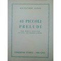 LONGO 48 PICCOLI PRELUDI PER PIANOFORTE