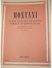 MONTANI TUTTE LE SCALE DI DOPPIE TERZE E DI DOPPIE SESTE PER PIANOFORTE