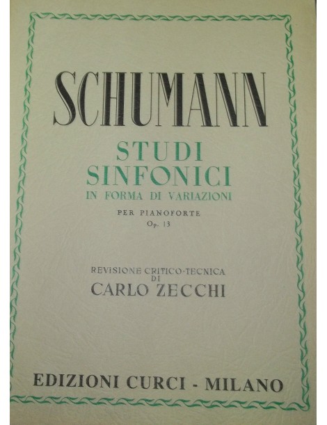 SCHUMANN STUDI SINFONICI IN FORMA DI VARIAZIONI PER PIANOFORTE OP 13