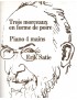 ERIK SATIE TROIS MORCEAUX EN FORME DE POIRE PER PIANO A 4 MANI