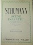 SCHUMANN SCENE INFANTILI OP 15