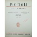 PICCIOLI CALEIDOSCOPIO VOL 1° PER PIANOFORTE