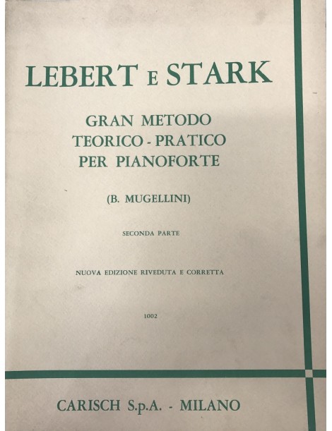 LEBERT-STARK GRAN METODO PER LO STUDIO DEL PIANOFORTE VOL 2°
