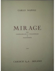 CARLO NAPOLI MIRAGE PER CONTRABBASSO O VIOLONCELLO E PIANOFORTE