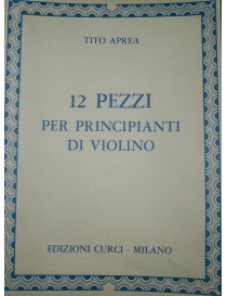 APREA 12 PEZZI PER PRINCIPIANTI DI VIOLINO