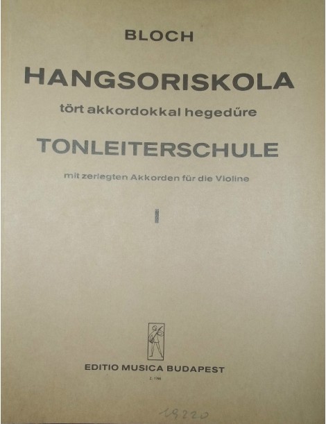 BLOCH HANGSORISKOLA VOL. 1° PER VIOLINO
