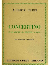 CURCI CONCERTINO IN LA MINORE PER VIOLINO E PIANOFORTE
