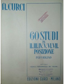 CURCI 60 STUDI IN 2°,3°,4°,5°,6°,7° POSIZIONE PER VIOLINO