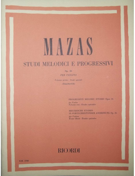 MAZAS STUDI MELODICI E PROGRESSIVI PER VIOLINO VOL 1° OP 36