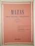 MAZAS STUDI MELODICI E PROGRESSIVI PER VIOLINO VOL 1° OP 36