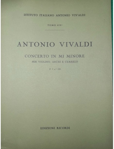 VIVALDI CONCERTO IN MI MINORE PER VIOLINO ,ARCHI E CEMBALO F1 N° 181