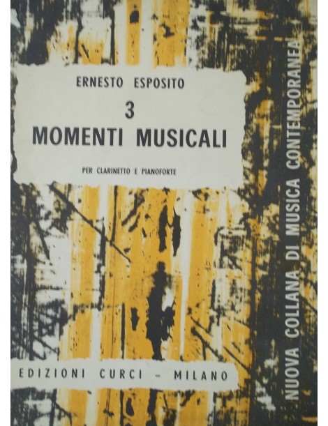ESPOSITO TRE MOMENTI MUSICALI PER CLARINETTO E PIANOFORTE