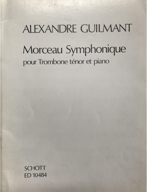 GUILMANT MORCEAU SYMPHONIQUE PER TROMBONE TENORE E PIANOFORTE