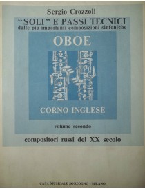 CROZZOLI ''SOLI '' E PASSI TECNICI DALLE PIU' IMPORTANTI COMPOSIZIONI SINFONICHE PER OBOE E CORNO INGLESE VOL 2°