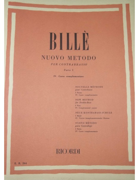 BILLE NUOVO METODO PER CONTRABBASSO IV CORSO PARTE PRIMA