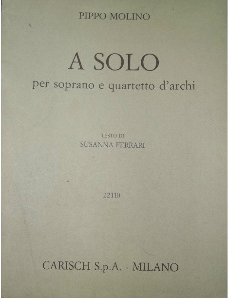 PIPPO MOLINO A SOLO PER SOPRANO E QUARTETTO D'ARCHI