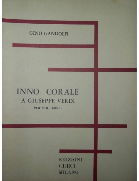 GANDOLFI INNO CORALE A GIUSEPPE VERDI PER VOCI MISTE