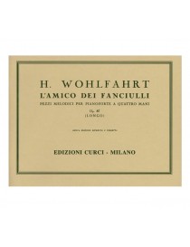 WOHLFAHRT L'AMICO DEI FANCIULLI  PEZZI MELODICI A 4 MANI OP 87