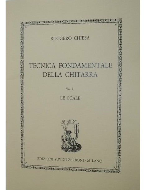 CHIESA TECNICA FONDAMENTALE DELLA CHITARRA VOL 1°