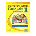 LANFRANCO PERINI, CRESCERE CON IL FLAUTO DOLCE VOL 1° + CD
