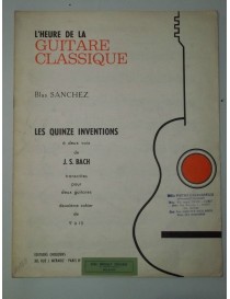 BLAS SANCHEZ LES QUINZE INVENTIONS A DUE VOCI DI BACH PER DUE CHITARRE VOL 2°
