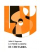 SAGRERAS LE PRIME LEZIONI DI CHITARRA