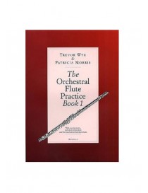 TREVOR WYE & PATRICIA MORRIS THE ORCHESTRAL FLUTE VOL1