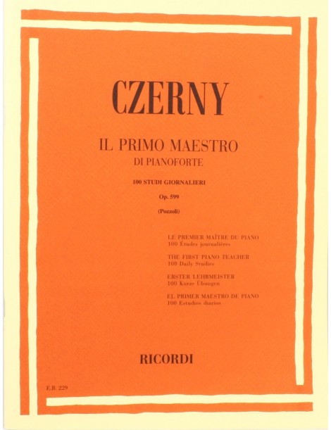 CZERNY IL PRIMO MAESTRO DI PIANOFORTE 100 STUDI OP599