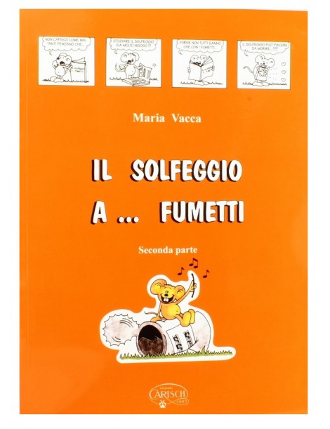 VACCA IL SOLFEGGIO A FUMETTI SECONDA PARTE