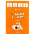 *VACCA IL SOLFEGGIO A FUMETTI SECONDA PARTE