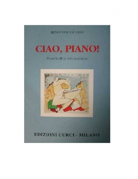 VINCIGUERRA CIAO PIANO 10 PEZZI FACILI IN STILE JAZZISTICO