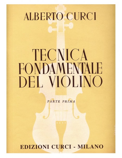CURCI TECNICA FONDAMENTALE DEL VIOLINO PARTE 1