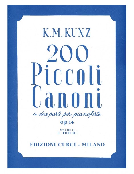 KUNZ 200 PICCOLI CANONI OP 14