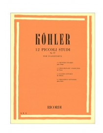 KOHLER 12 PICCOLI STUDI OP 157 PER PIANOFORTE